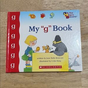 Scholastic My 'g' Book My First Steps to Reading